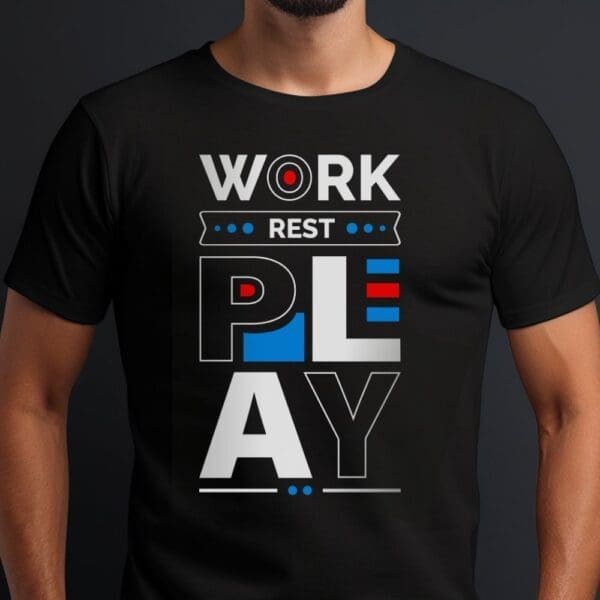 work rest play